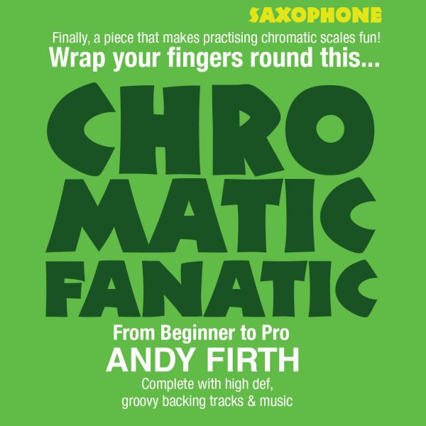 Chromatic Fanatic-Alto Sax