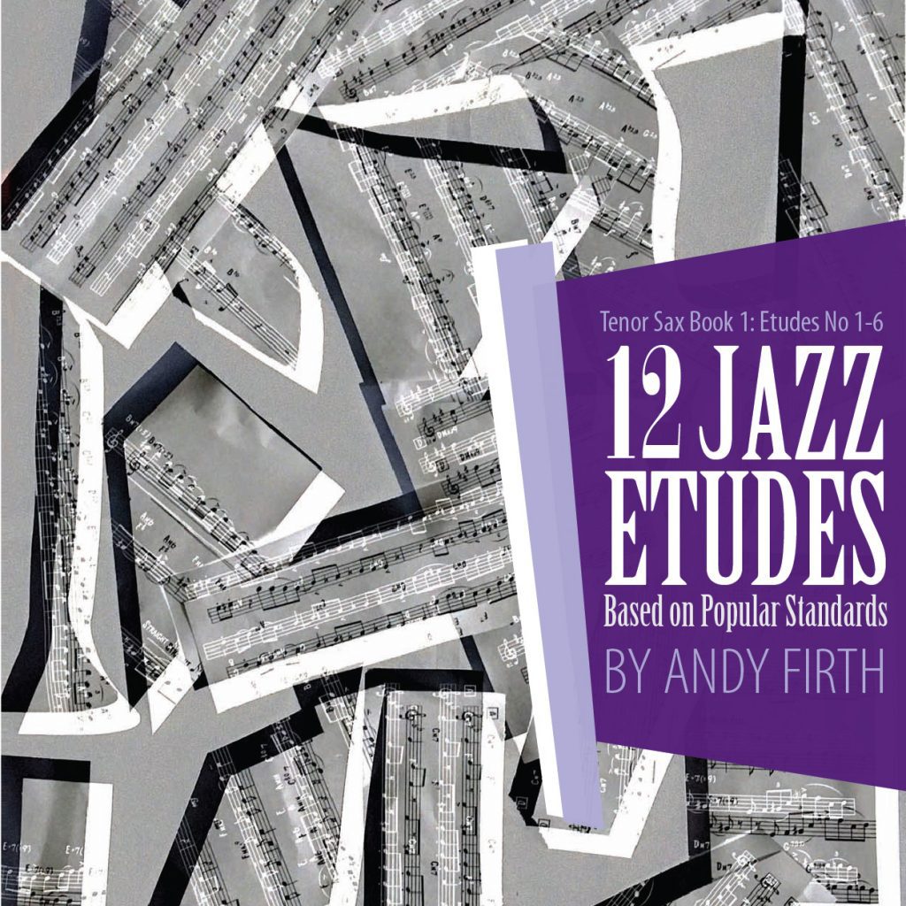 12 JAZZ ETUDES-Tenor Sax Book 1 - Andy Firth Music