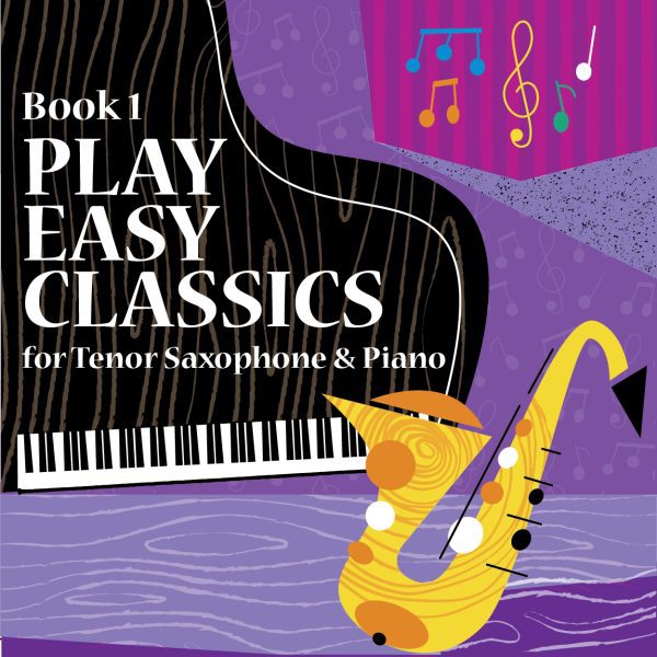 Play Easy Classics for Tenor Sax Book 1