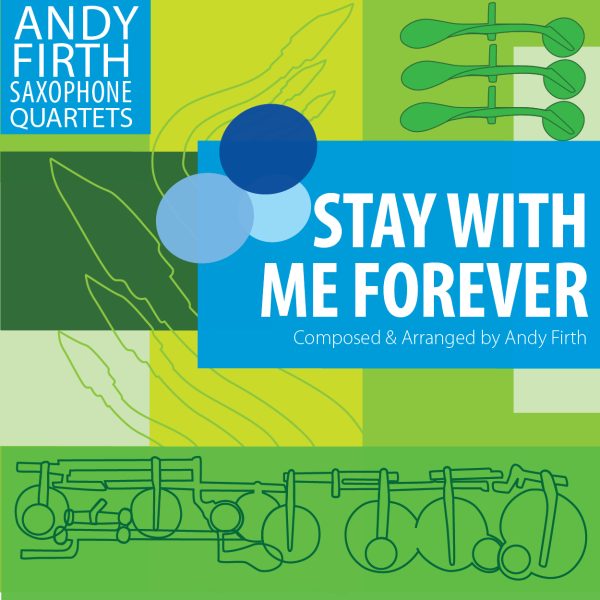 Stay with Me Forever-Sax Quartet