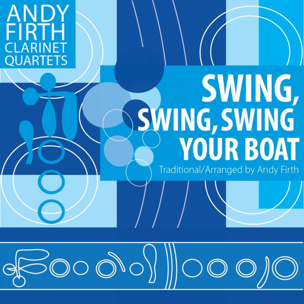 Swing Your Boat-Clarinet Quartet