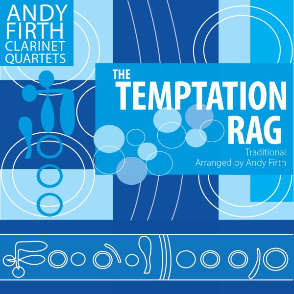 Temptation Rag-Clarinet Quartet