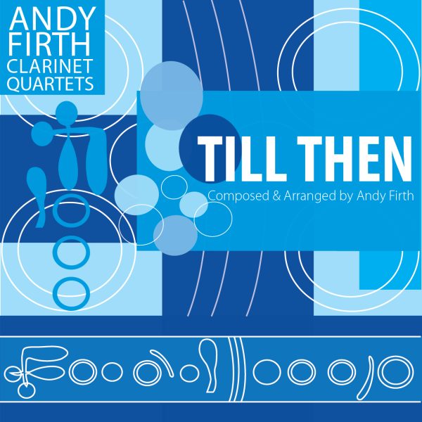 Till Then-Clarinet Quartet