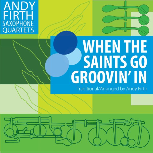 When the Saints-Sax Quartet